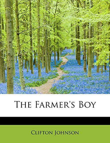 The Farmer's Boy (9781115762649) by Johnson, Clifton