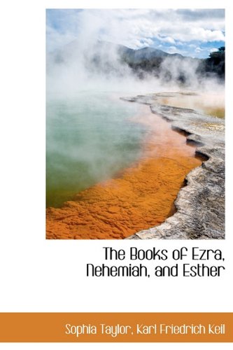 9781115802383: The Books of Ezra, Nehemiah, and Esther