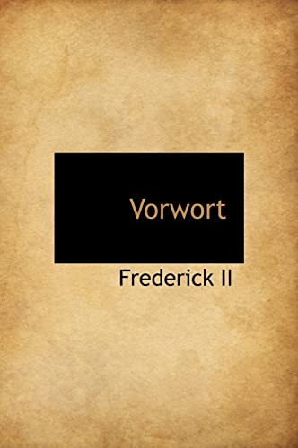 Vorwort (9781115813655) by Frederick, I.