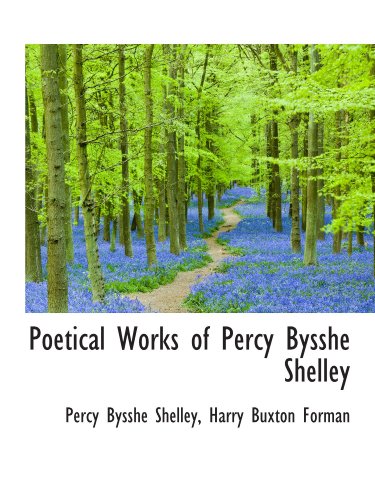 Beispielbild fr Poetical Works of Percy Bysshe Shelley zum Verkauf von Revaluation Books