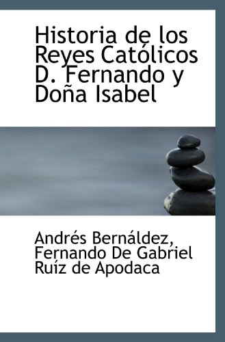 9781115820011: Historia de los Reyes Catlicos D. Fernando y Doa Isabel