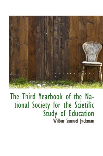 9781115831208: The Third Yearbook of the National Society for the Scietific Study of Education