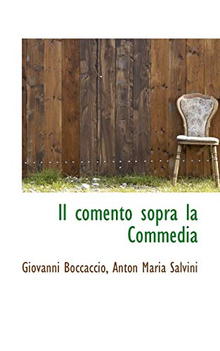 Il Comento Sopra la Commedia, Vol. II (9781115842051) by Boccaccio, Giovanni; Salvini, Anton Maria