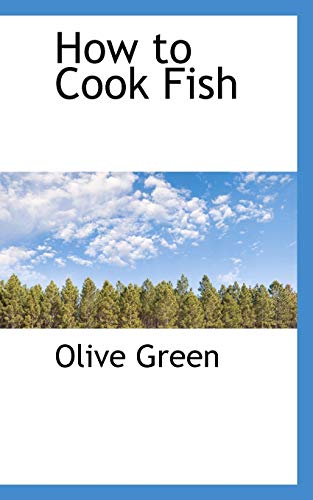 How to Cook Fish - Olive Green