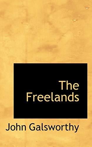 The Freelands (9781115845397) by Galsworthy, John Sir