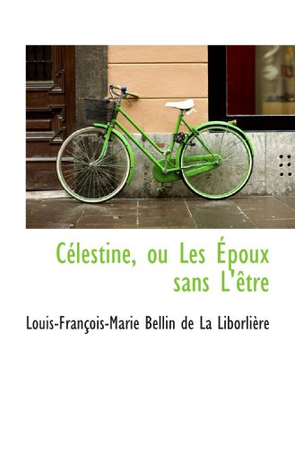 Stock image for Clestine, ou Les poux sans L'tre (French Edition) for sale by Revaluation Books