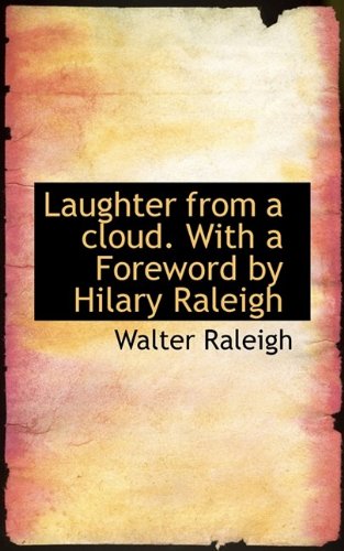 9781115858526: Laughter from a Cloud. with a Foreword by Hilary Raleigh