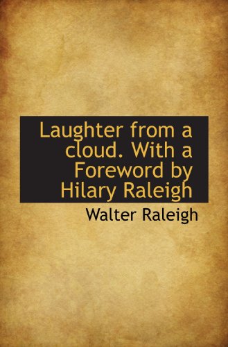 9781115858571: Laughter from a cloud. With a Foreword by Hilary Raleigh