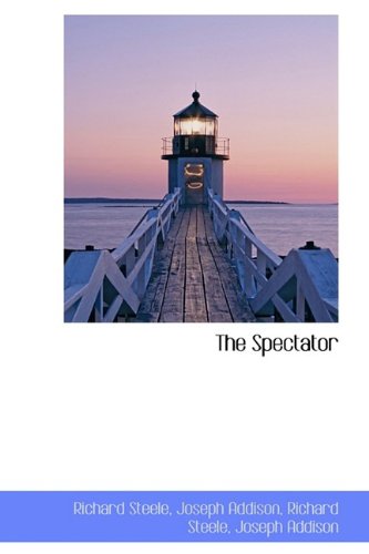 The Spectator (9781115878951) by Steele, Richard; Addison, Joseph