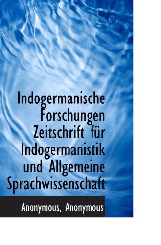 9781115890144: Indogermanische Forschungen Zeitschrift fr Indogermanistik und Allgemeine Sprachwissenschaft