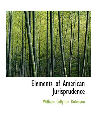 Beispielbild fr Elements of American Jurisprudence zum Verkauf von Phatpocket Limited
