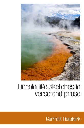 Stock image for Lincoln life sketches in verse and prose for sale by Revaluation Books