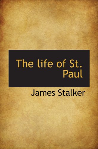 The life of St. Paul (9781115911245) by Stalker, James