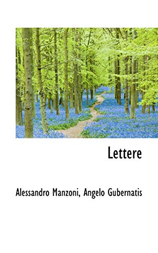 Lettere (9781115921183) by Gubernatis, Angelo
