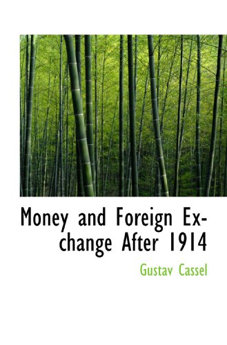Beispielbild fr Money and Foreign Exchange After 1914 zum Verkauf von Revaluation Books