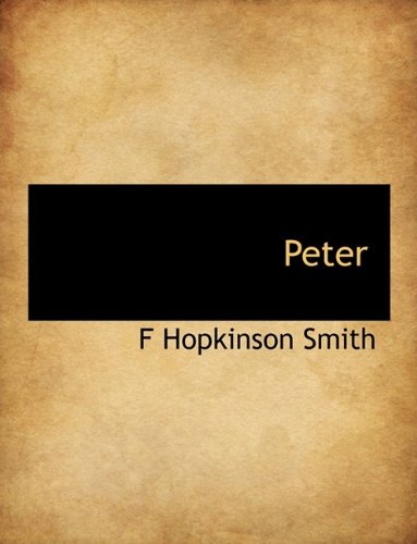 Peter (9781115971775) by Smith, F Hopkinson
