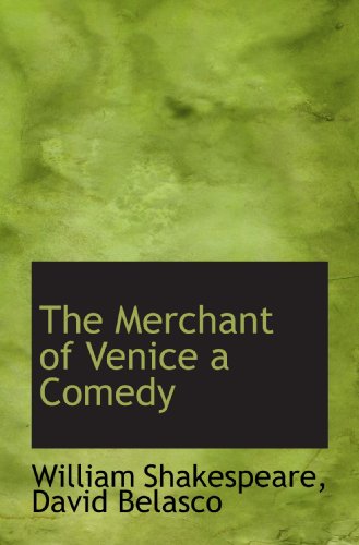 Imagen de archivo de The Merchant of Venice a Comedy a la venta por Revaluation Books