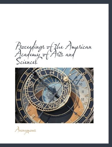 Proceedings of the American Academy of Arts and Sciences (Hardback) - Anonymous
