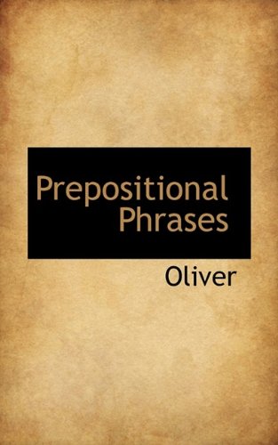 9781116015492: Prepositional Phrases
