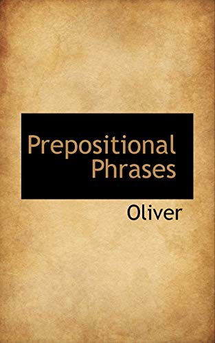 9781116015522: Prepositional Phrases