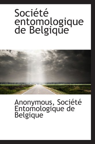 9781116019421: Socit entomologique de Belgique