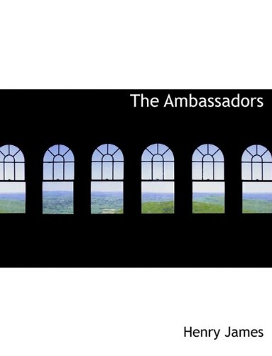 The Ambassadors - Henry James