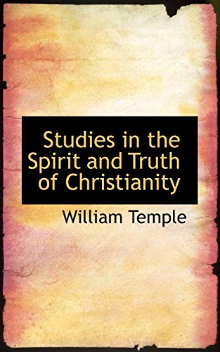 Imagen de archivo de Studies in the Spirit and Truth of Christianity a la venta por Lucky's Textbooks