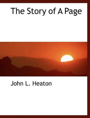 The Story of a Page (Hardback) - John Langdon Heaton