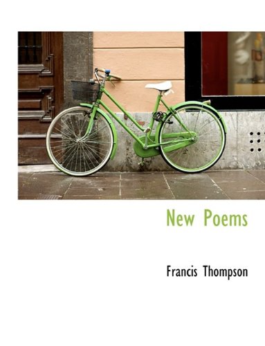 New Poems (9781116049275) by Thompson, Francis