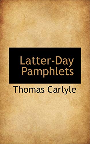 9781116057300: Latter-Day Pamphlets