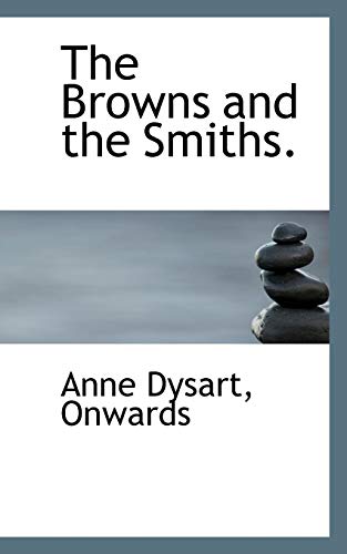 9781116069464: The Browns and the Smiths.