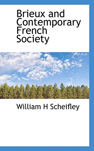 9781116070101: Brieux and Contemporary French Society