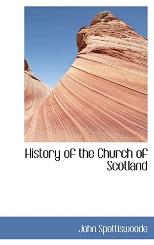 History of the Church of Scotland (Hardback) - John Spottiswoode