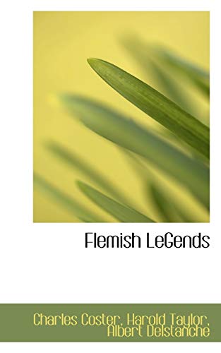 Flemish LeGends (9781116089639) by Coster; Taylor; Delstanche