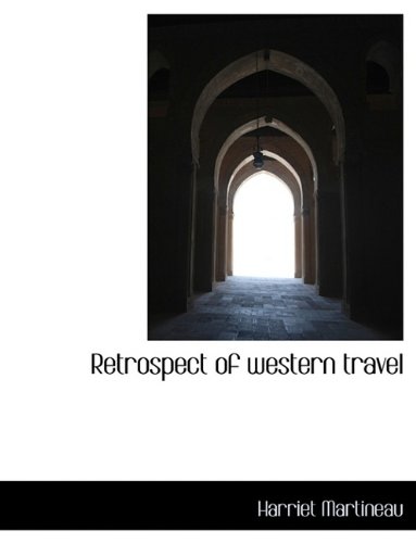 9781116103878: Retrospect of western travel [Idioma Ingls]