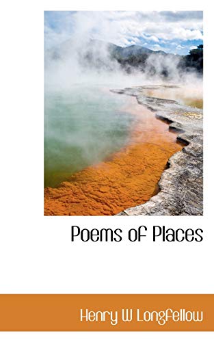 Poems of Places (9781116105926) by Longfellow