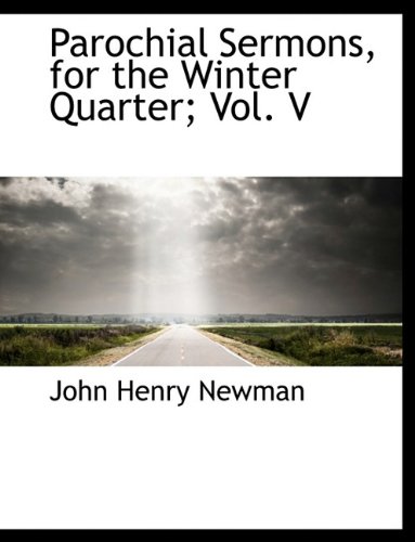 9781116117646: Parochial Sermons, for the Winter Quarter; Vol. V