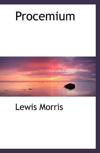 Procemium (9781116134339) by Morris, Lewis