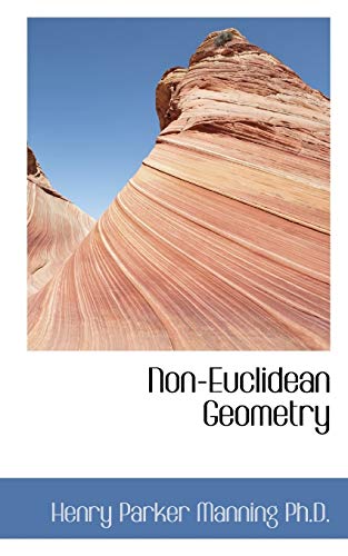 Noneuclidean Geometry - Manning, Henry Parker