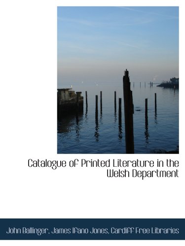 9781116152289: Catalogue of Printed Literature in the Welsh Department