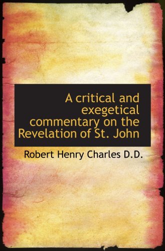 9781116154214: A critical and exegetical commentary on the Revelation of St. John