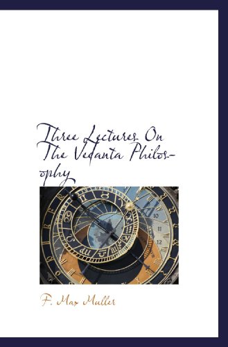 Stock image for Three Lectures On The Vedanta Philosophy for sale by Revaluation Books