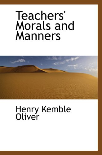 Imagen de archivo de Teachers' Morals and Manners a la venta por Revaluation Books