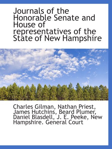 Imagen de archivo de Journals of the Honorable Senate and House of representatives of the State of New Hampshire a la venta por Revaluation Books