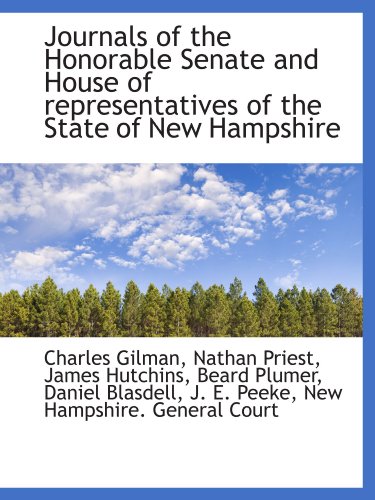 Stock image for Journals of the Honorable Senate and House of representatives of the State of New Hampshire for sale by Revaluation Books