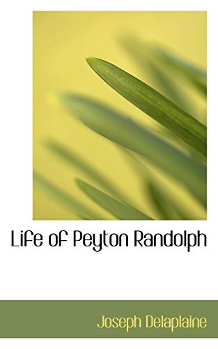 9781116168167: Life of Peyton Randolph