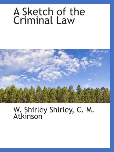 Imagen de archivo de A Sketch of the Criminal Law a la venta por Revaluation Books