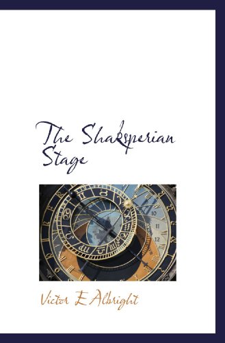 Stock image for The Shaksperian Stage for sale by Revaluation Books