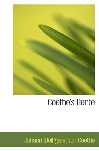 Stock image for Goethe's Berte (German Edition) for sale by Revaluation Books
