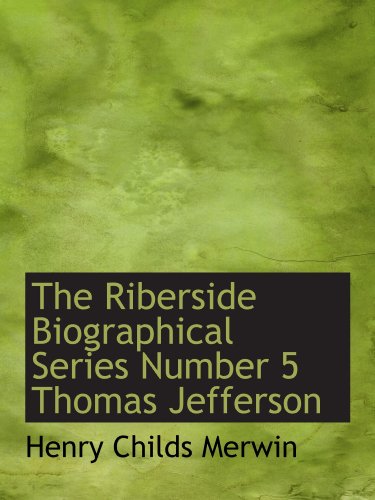 Beispielbild fr The Riberside Biographical Series Number 5 Thomas Jefferson zum Verkauf von Revaluation Books